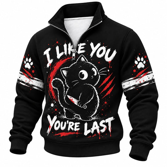 I Like You You're Last Knife Cat Half-Zip Sweatshirt