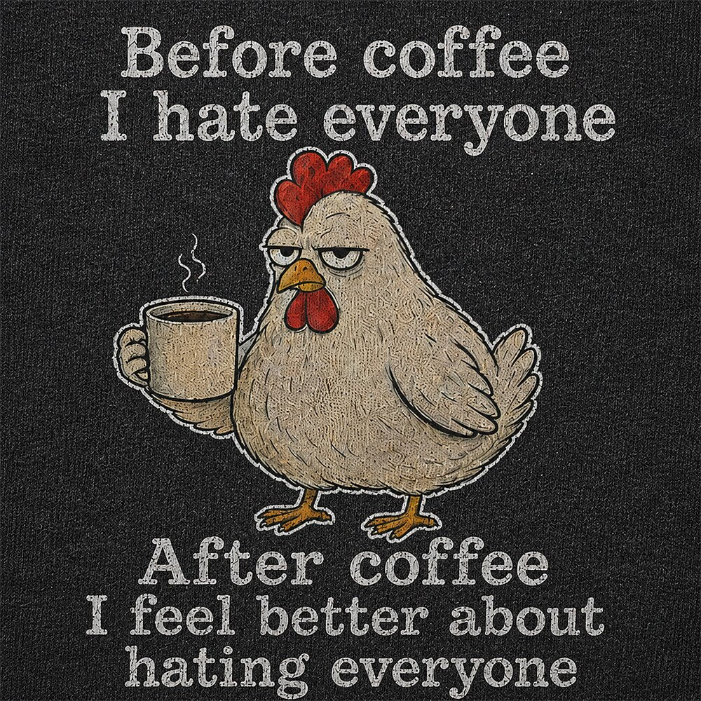 Men's Coffee Chicken Quote Print Short Sleeve Funny T-Shirt