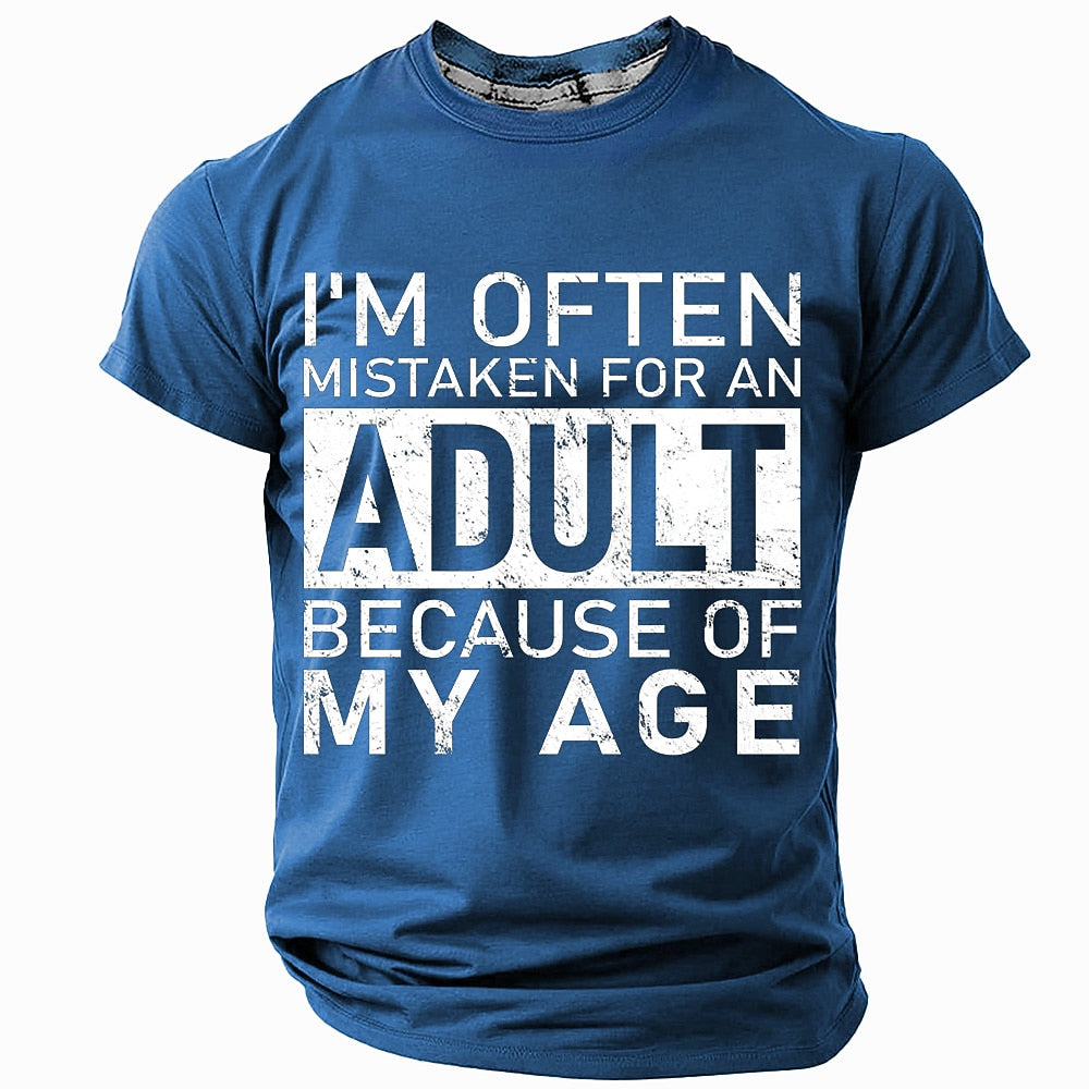 Men's Mistaken For Adult Quote Short Sleeve Humorous T-Shirt