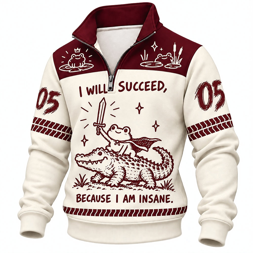 Because I Am Insane Frog Crocodile Rider Half-Zip Sweatshirt