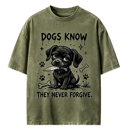 Dogs Never Forgive Knife Dog Washed T-Shirt