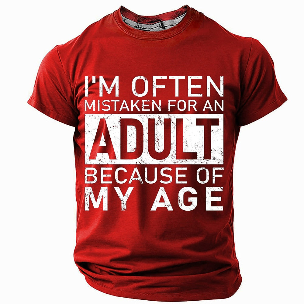 Men's Mistaken For Adult Quote Short Sleeve Humorous T-Shirt