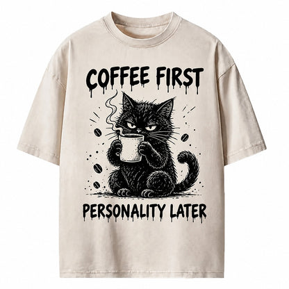 Coffee First Personality Later Cat Heavyweight T-Shirt