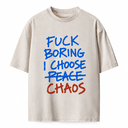 I Choose Chaos Heavyweight T-Shirt