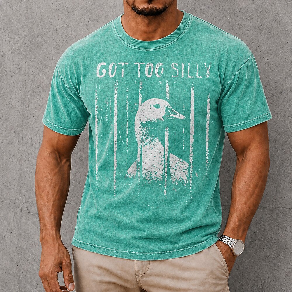 Men's Got Too Silly Goose Print Short Sleeve Funny T-Shirt