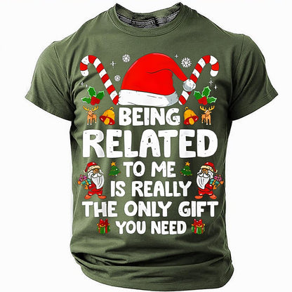 Being Related to Me Christmas T-Shirt