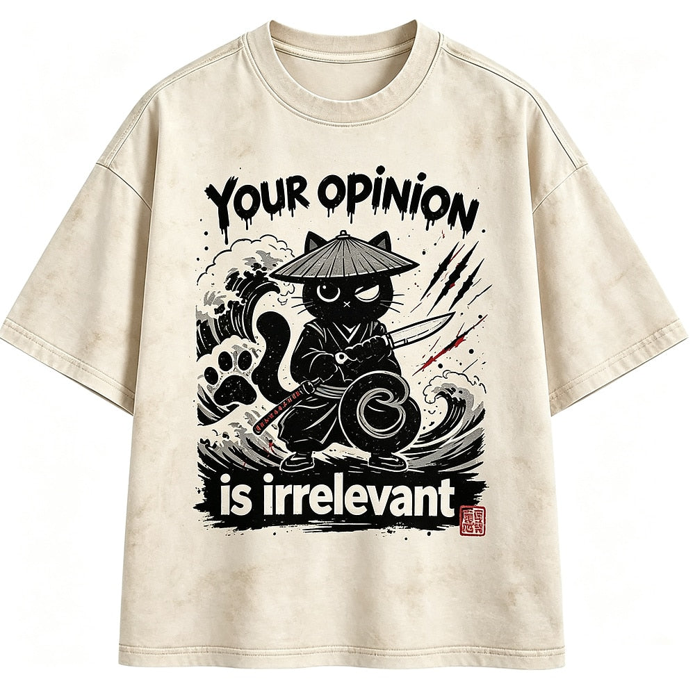 Your Opinion Is Irrelevant Samurai Cat Washed T-Shirt