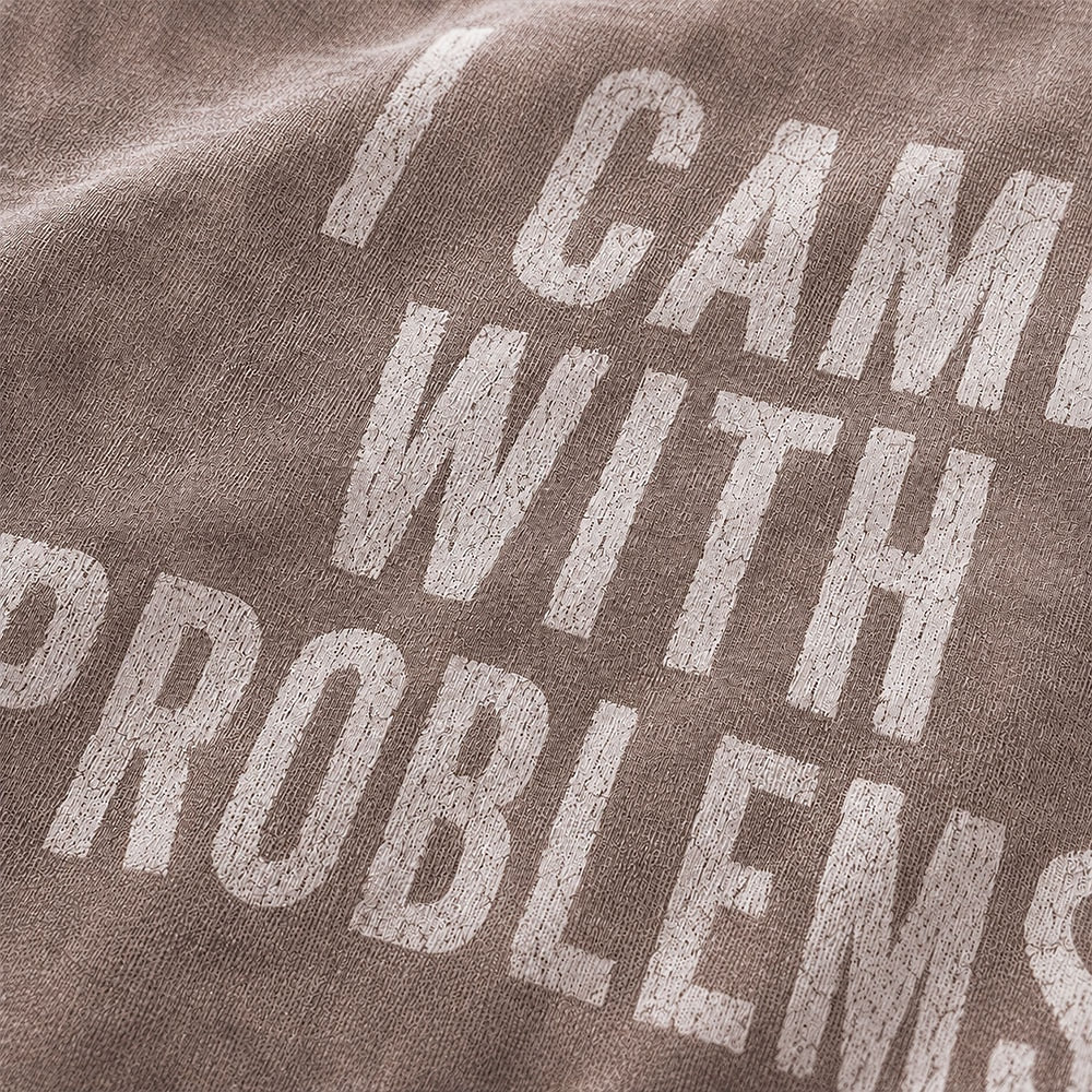 Men's I Came With Problems Quote Short Sleeve Casual T-Shirt