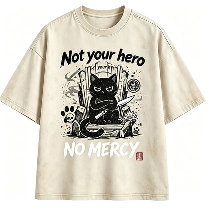 Not Your Hero No Mercy Knife Cat Washed T-Shirt
