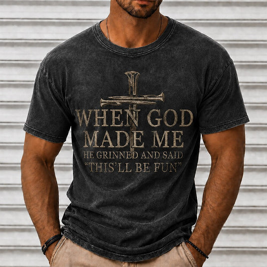 Men's God Made Me Quote Print Short Sleeve Funny T-Shirt