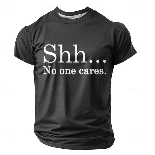 Men's No One Cares Quote Short Sleeve Sarcastic T-Shirt