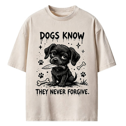 Dogs Never Forgive Knife Dog Washed T-Shirt